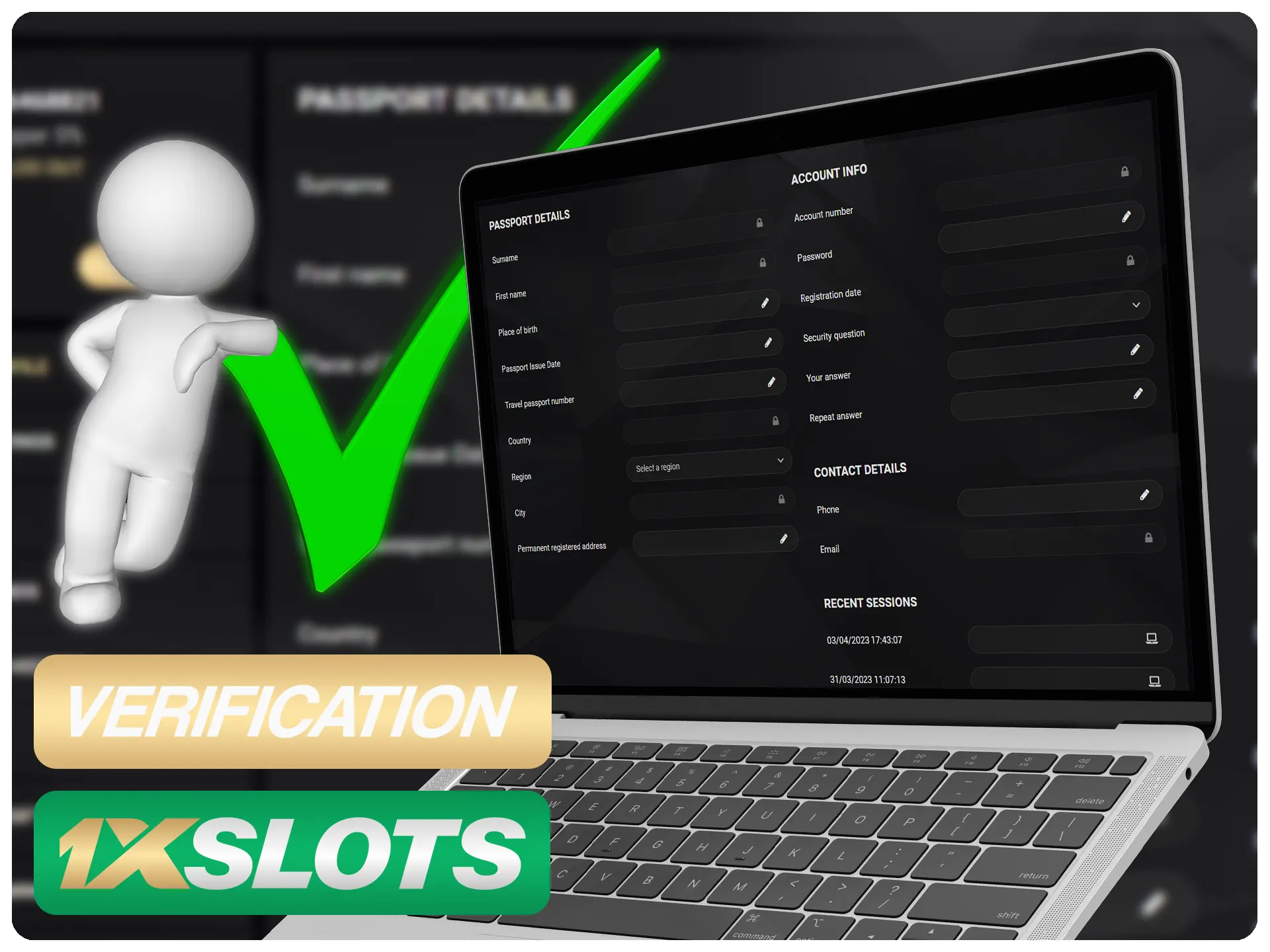 Verifique su cuenta 1xSlots proporcionando la información requerida.